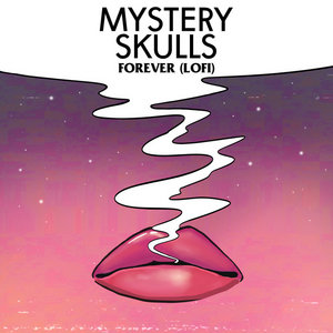 Mystery Skulls — Forever Lofi