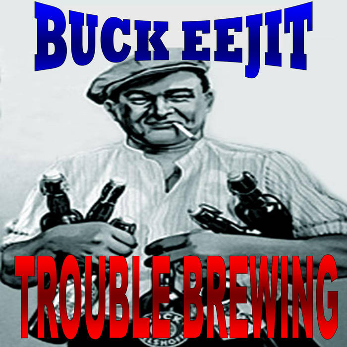 Trouble Brewing Buck Eejit