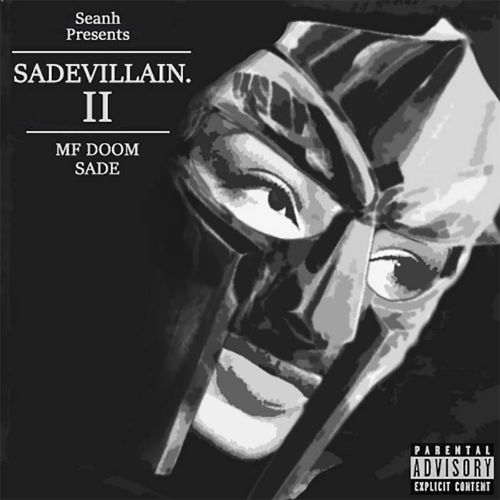 SADEVILLAIN II | MF DOOM, Sade, Seanh | Seanh