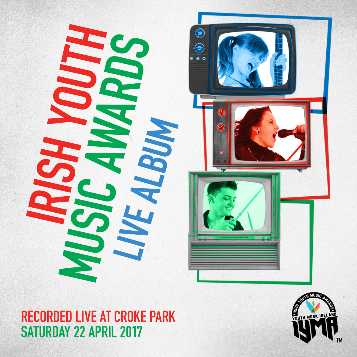 Irish Youth Music Awards Live At Croke Park cover