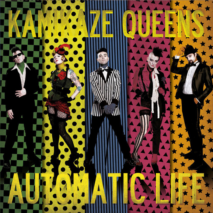 Automatic Life Kamikaze Queens Sounds Of Subterrania
