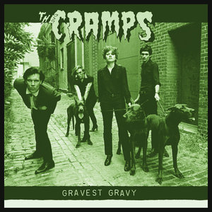 The Cramps — Gravest Gravy