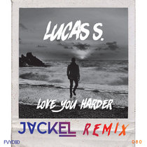 Love You Harder (JackEL Remix) cover art