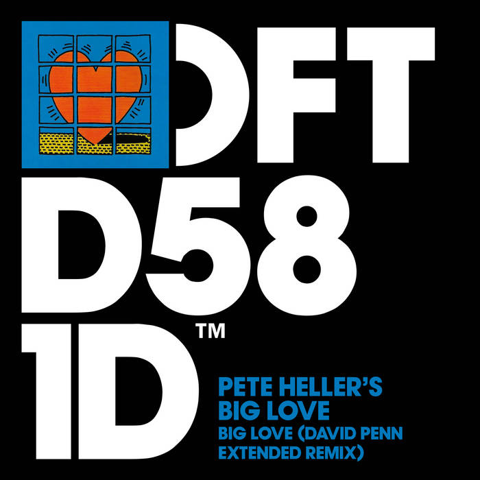 Big Love (David Penn Extended Remix) | Pete Heller's Big