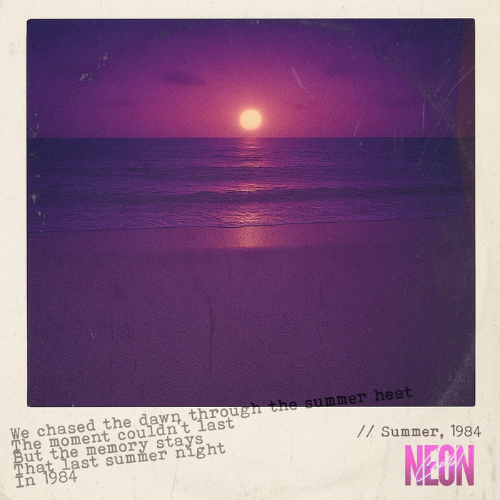 The Night Of ´84 | Neon Capital
