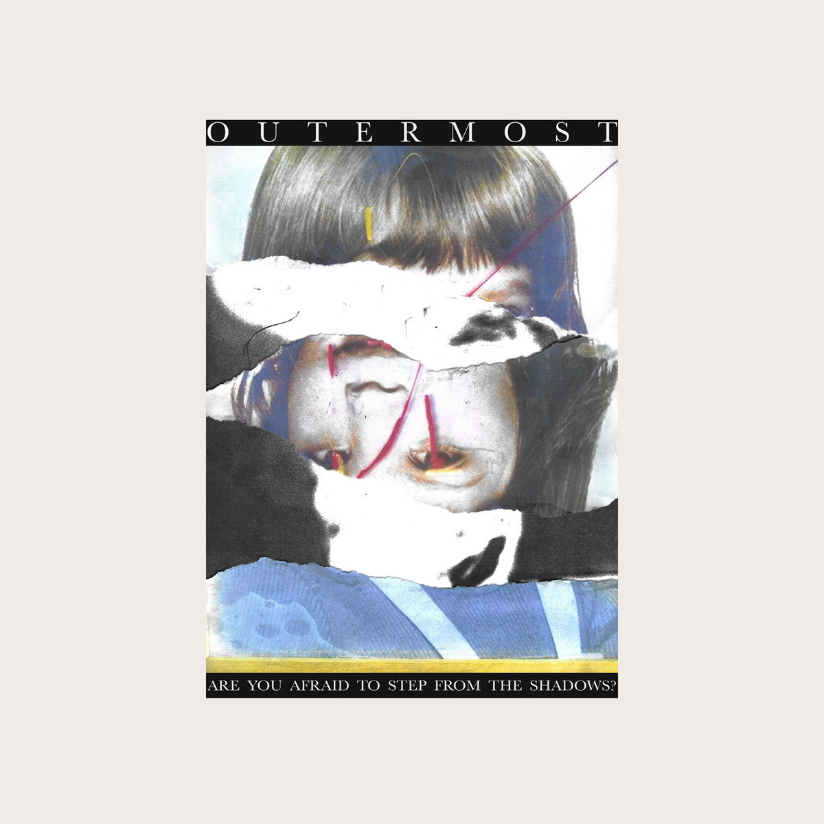 Are You Afraid To Step From The Shadows? Outermost Agia