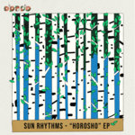 Sun Rhythms "Horosho" EP