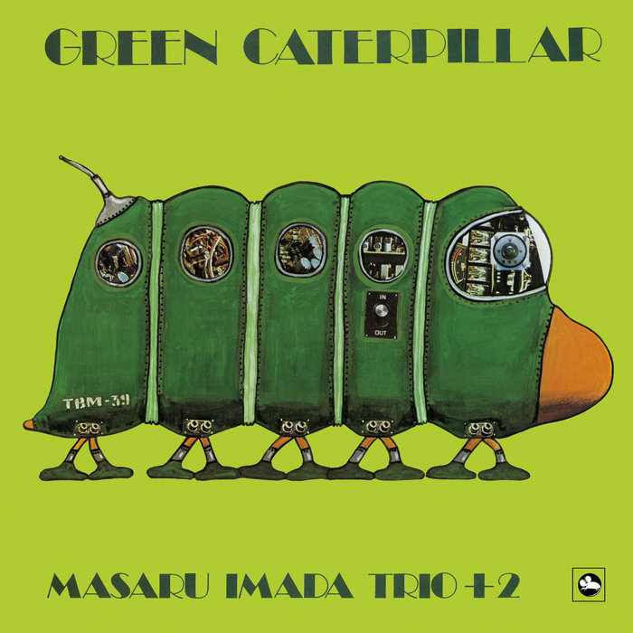 LP Masaru Imada Trio+2–Green Caterpillar 🇯🇵 JAPAN IMPORT, VINYL ONLY 🇯🇵 Masaru Imada Trio +2