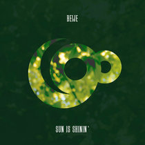 Beije — Sun Is Shinin'