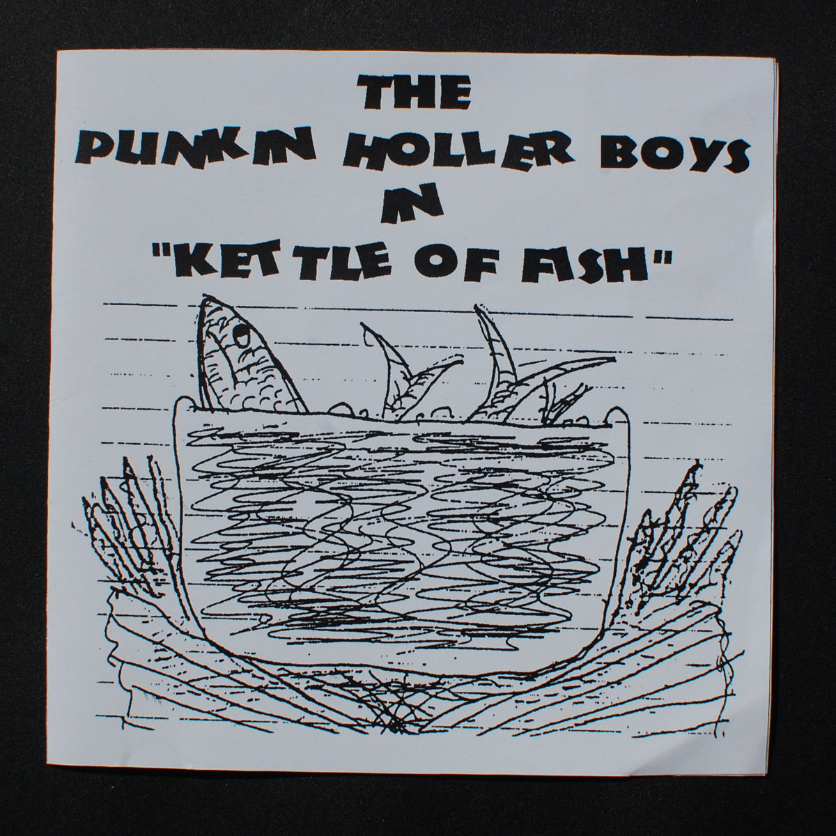 Kettle of Fish Punkin Holler Boys