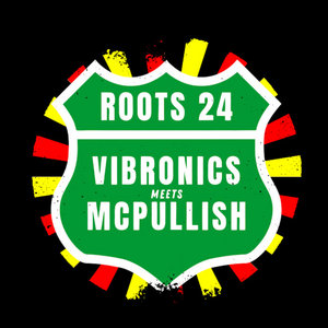 Roots 24Vibronics meets McPullish cover