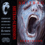 SHITBAG - SUBMISSION