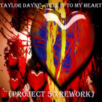 Project 50 - Taylor Dayne - Tell It To My Heart (Project 50 Rework)