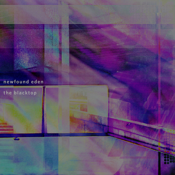 the blacktop newfound eden