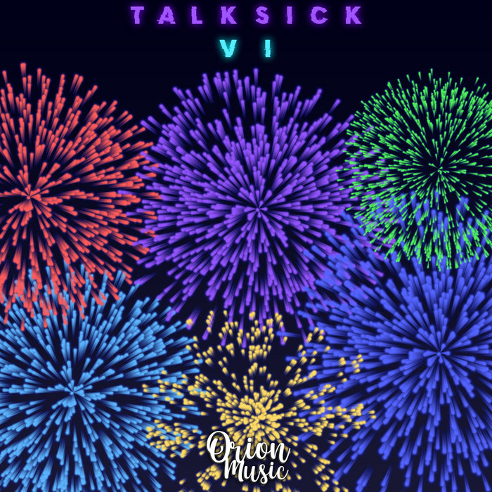 Talksick VI 2024 New Year Mix (DJ Mix) Orion