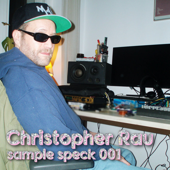 Sample Speck 001 | Christopher Rau