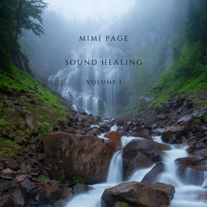 Mimi Page — Sound Healing Volume 1