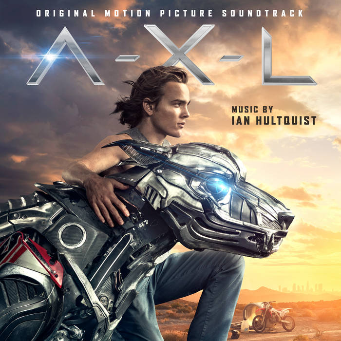 A-X-L (Original Motion Picture Soundtrack) | Ian Hultquist