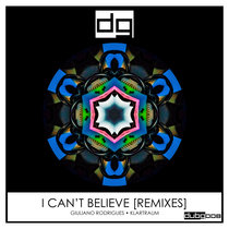 [DUBG008] I Can't Believe (Remixes) cover art