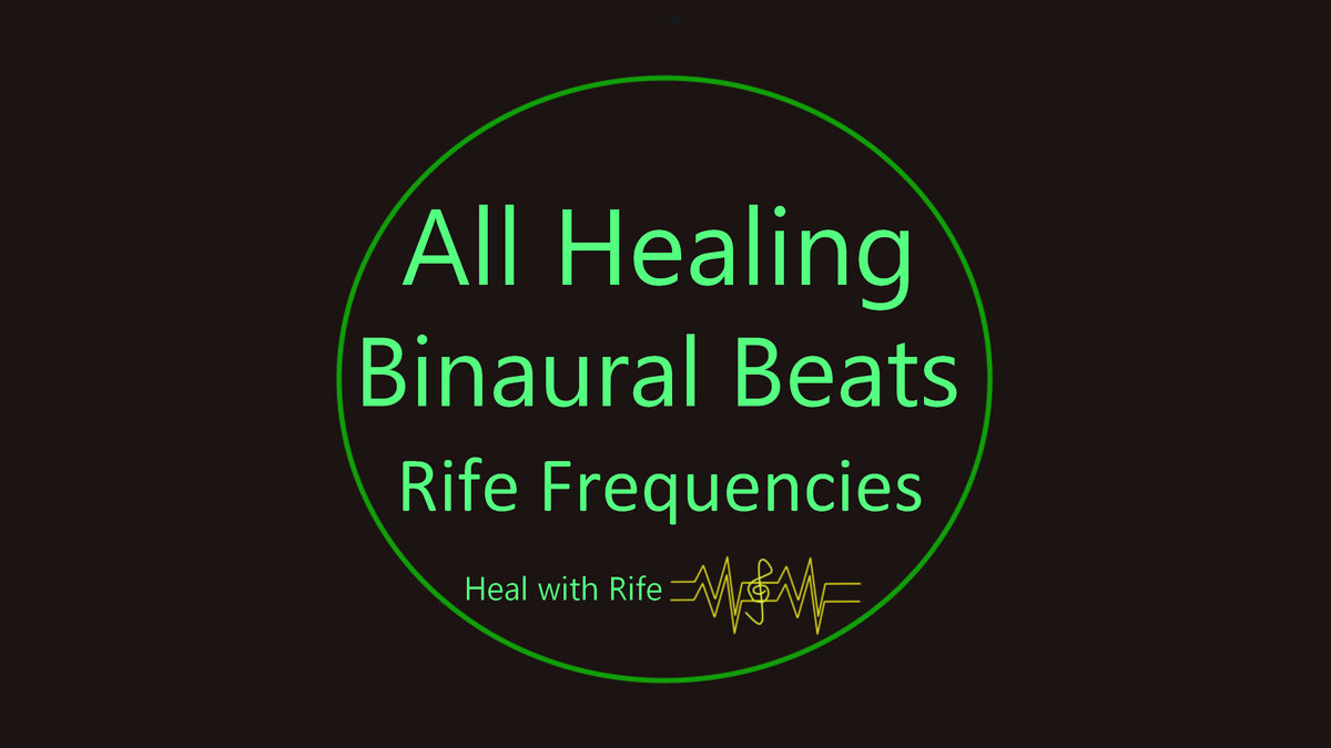 All Healing Rife Frequencies set 2 The Ultimate Binaural Beats 万能ライフ周波数 セット2 最強のバイノーラルビート集 727 hz 787 hz 20 hz 880 hz あらゆる病気に効く？