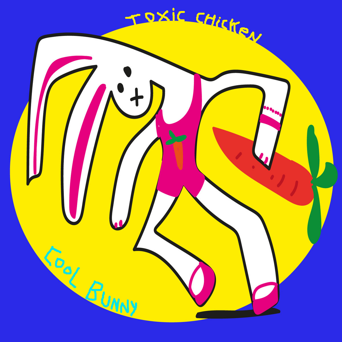 Toxic Chicken – Cool Bunny