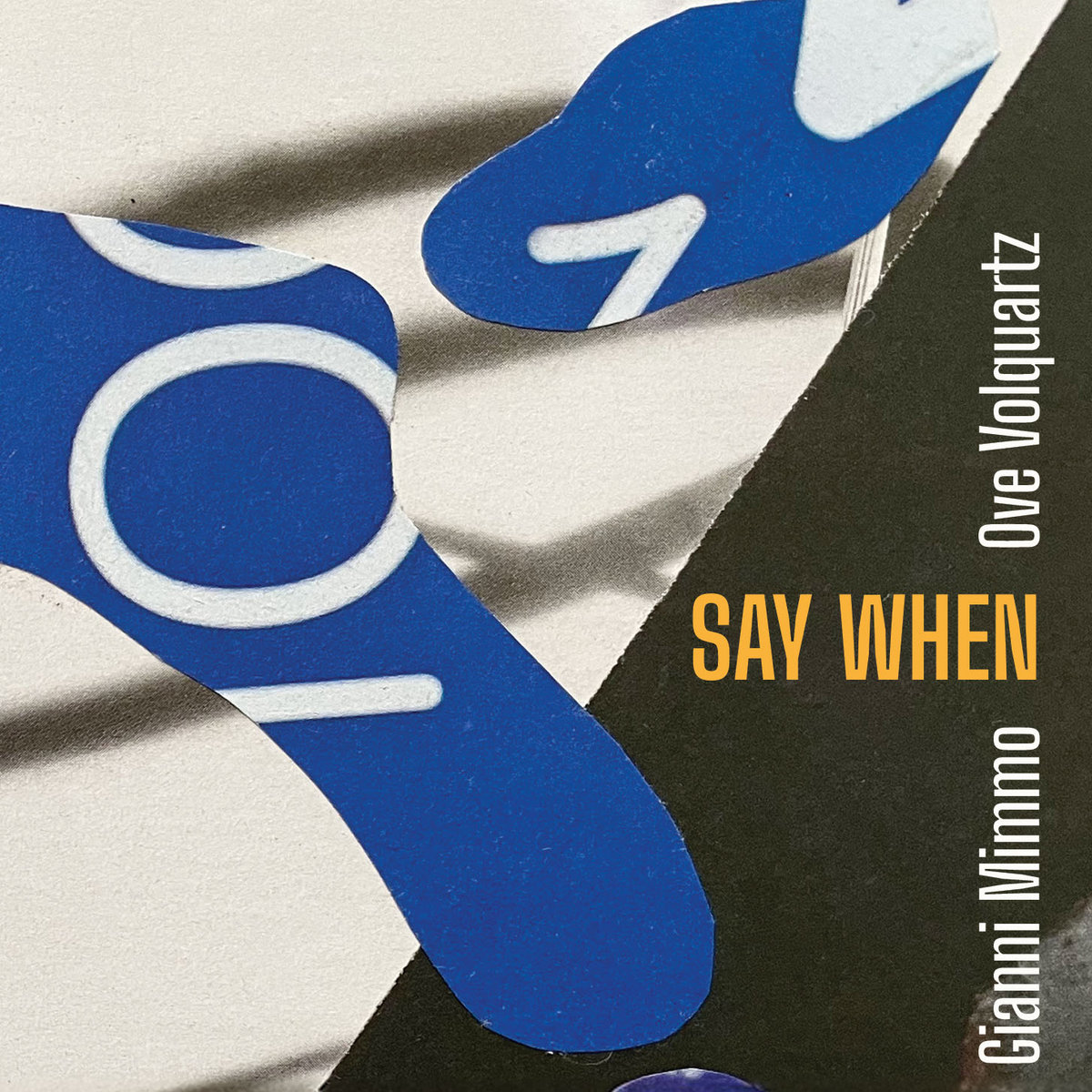 Say When | Gianni Mimmo Ove Volquartz | Aut Records