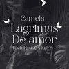 Camela - Lagrimas De Amor x Emss [Tech House]