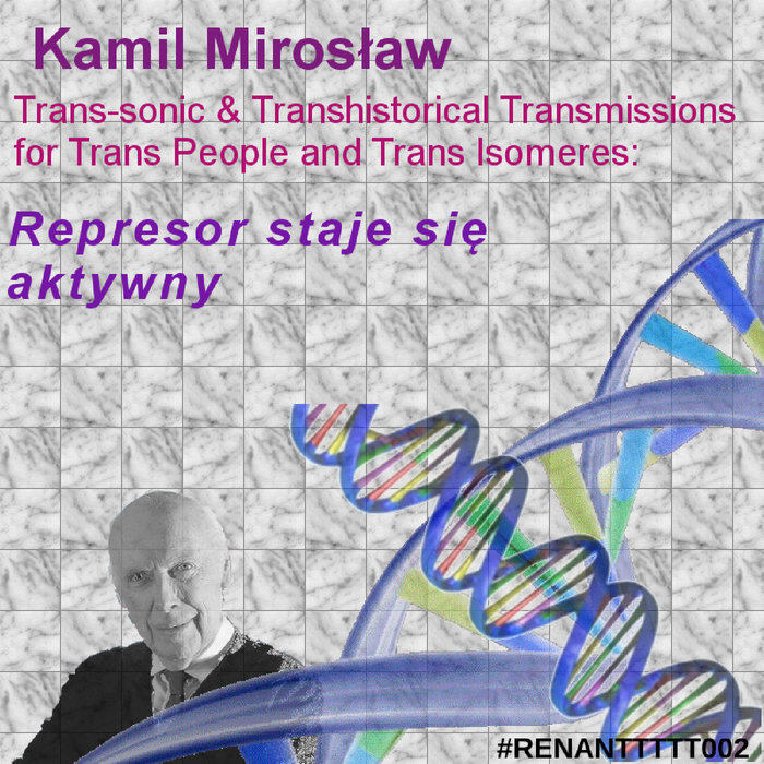[RENANTTTTT002] Trans-sonic & Transhistorical Transmissions for Trans ...