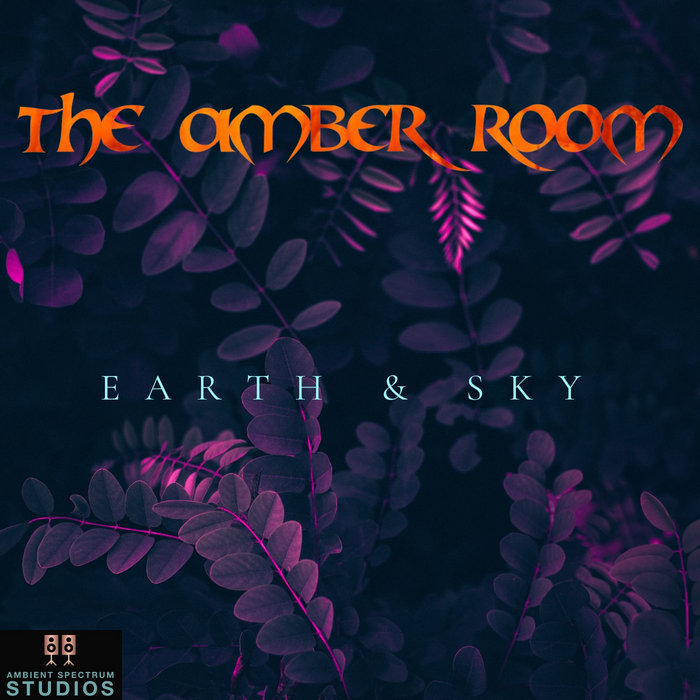 Earth & Sky | The Amber Room