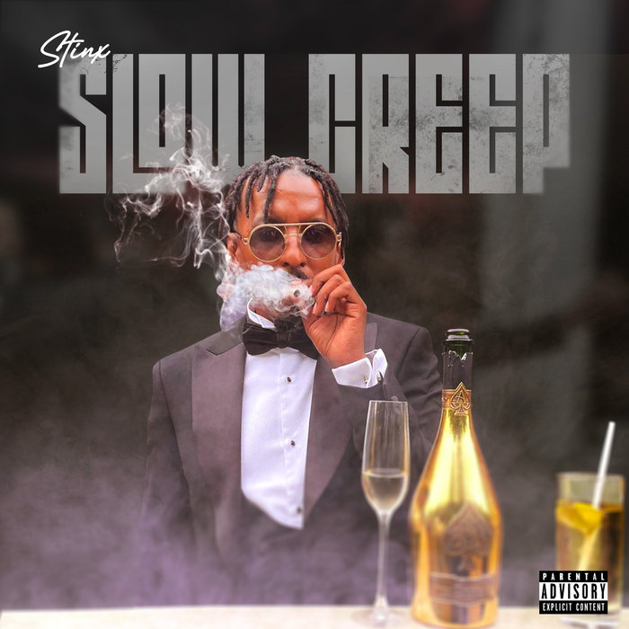 Slow Creep | Stinx