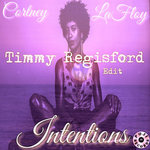Cortney LaFloy "Intentions" Timmy Regisford Edit