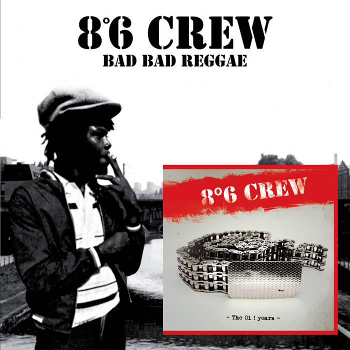8°6 CREW- Bad bad reggae LP + EP | Une vie pour rien Vinyles