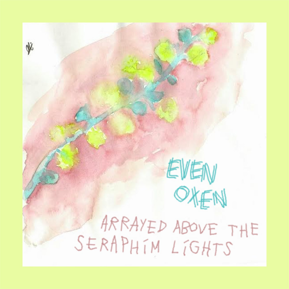 Arrayed Above the Seraphim Lights | Even Oxen
