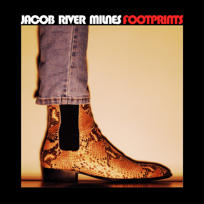 Footprints | Jacob River Milnes