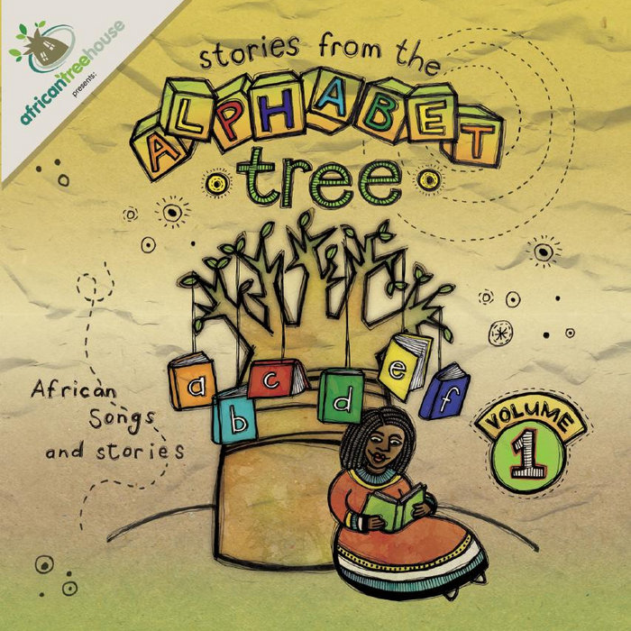 Stories from the Alphabet Tree, vol. 01 | African Treehouse