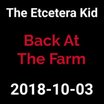 2018-10-03 - Back at the Farm (live show) cover art