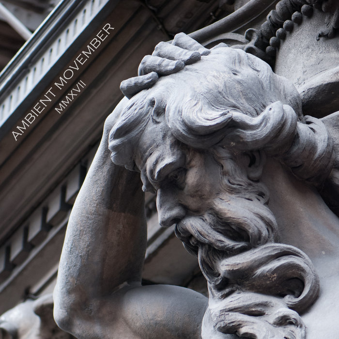 Ambient Movember MMXVII | Ambient Movember