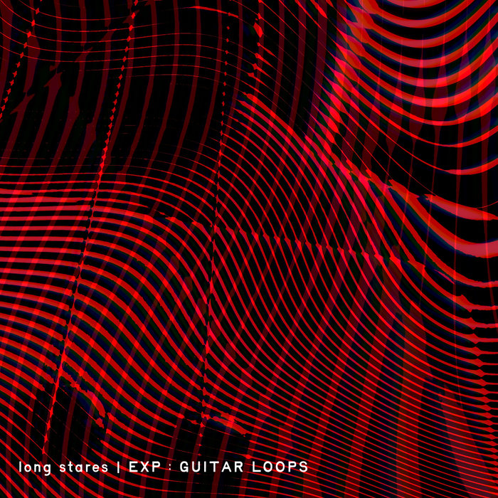 EXP : GUITAR LOOPS 1 | long stares