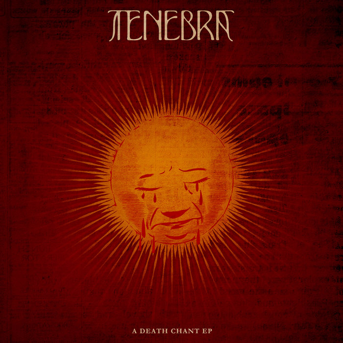 Pochette de A Death Chant EP par TENEBRA