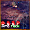 Deep Into Tech (Original Mix)