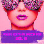 Power Edits by Razor Rob Vol. 9