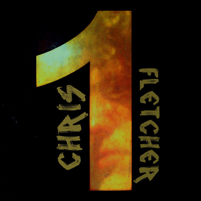 Chris Fletcher "1" EP Chris Fletcher
