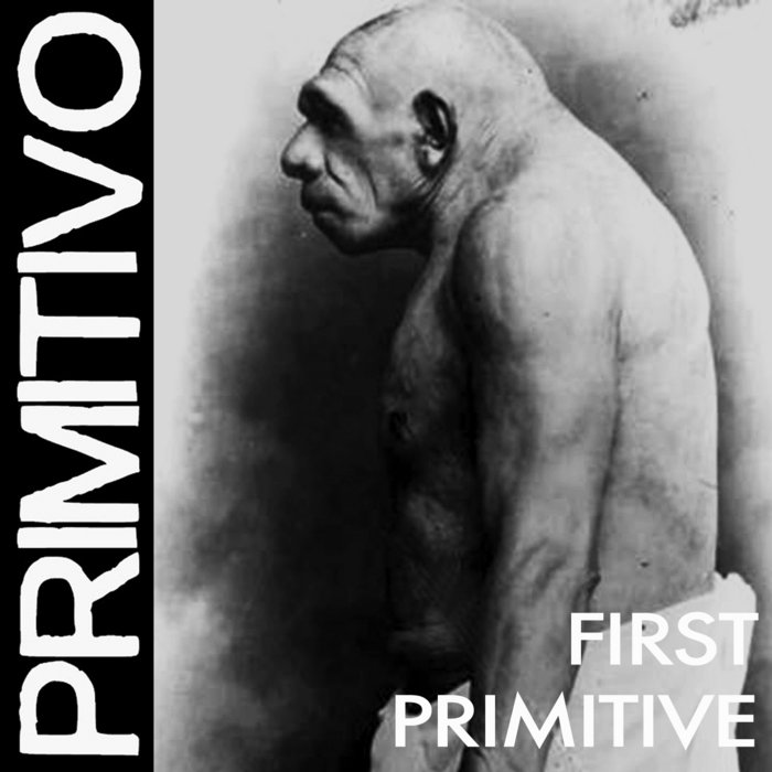 FIRST PRIMITIVE | PRIMITIVO | Absolute Contempt Records