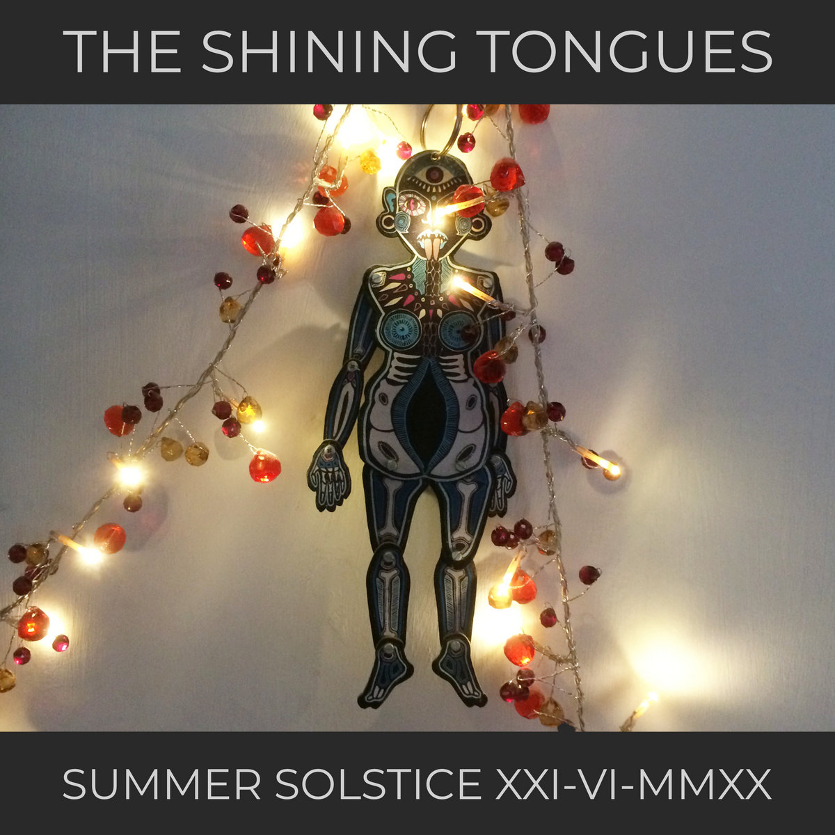 SUMMER SOLSTICE XXI-VI-MMXX by The Shining Tongues