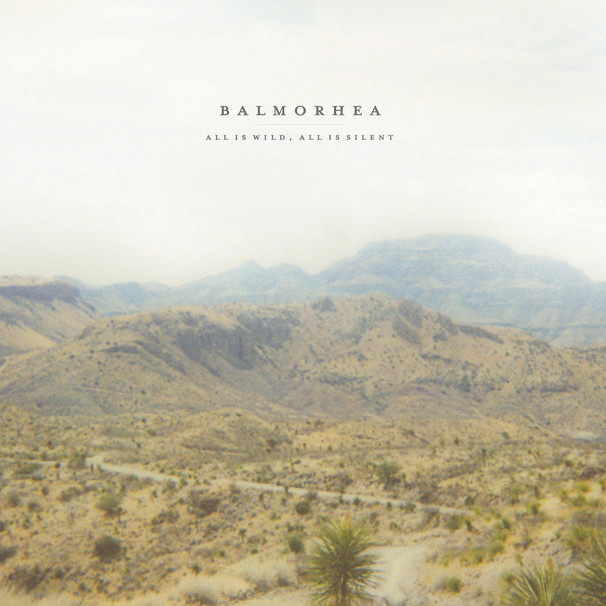 【レア】Balmorhea All Is Wild, All Is Silent All Is Wild, All Is Silent | Balmorhea