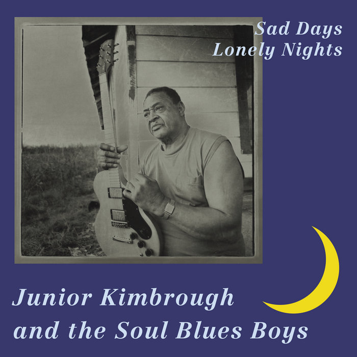 I'm Gonna Have to Leave Here Junior Kimbrough