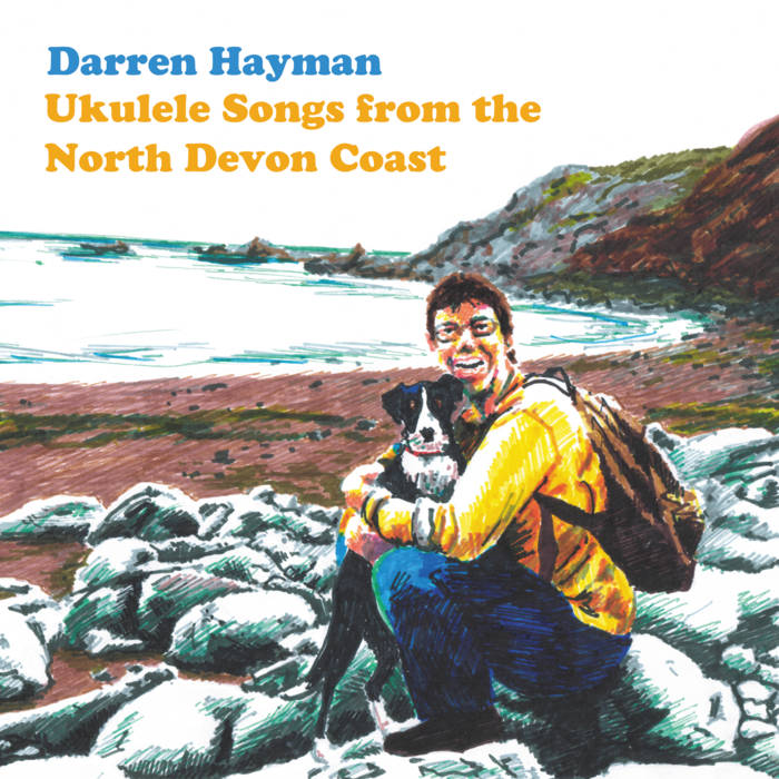 Ukulele Songs from the North Devon Coast EP by Darren Hayman cover art