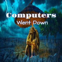 Computers Went Down (Beat) cover art