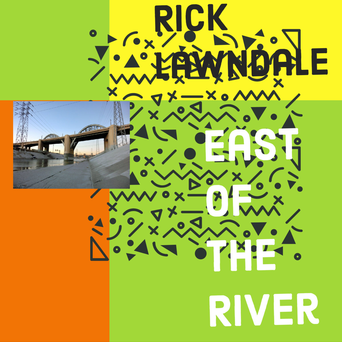 East of the River Rick Lawndale