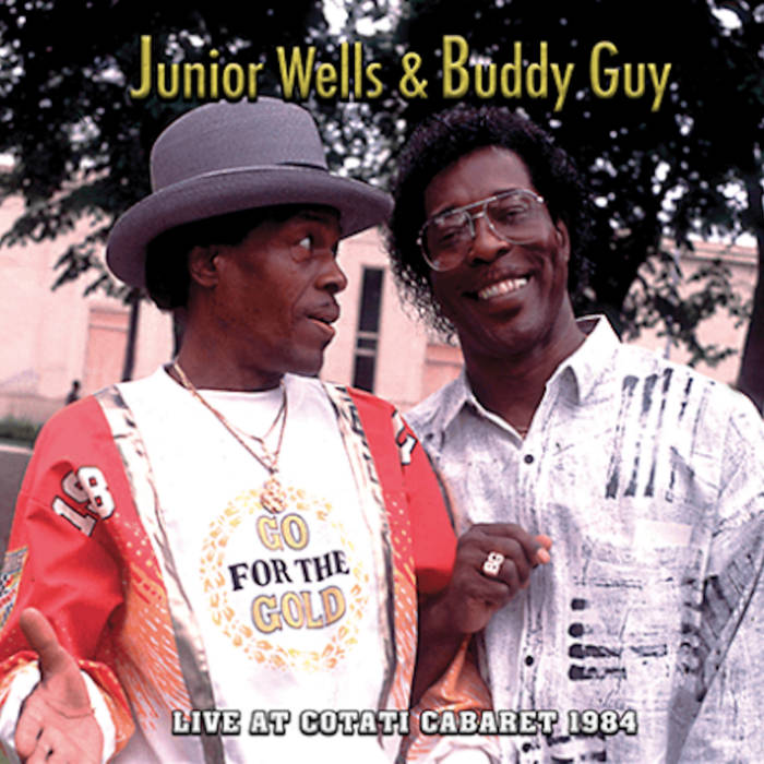 BUDDY GUY & JUNIOR WELLS / DRINKIN' TNT〜 Buddy Guy & Junior Wells With Bill Wyman & Pinetop Perkins